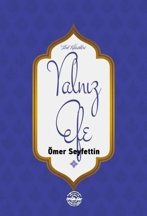 Mühür Kitaplığı Yalnız Efe