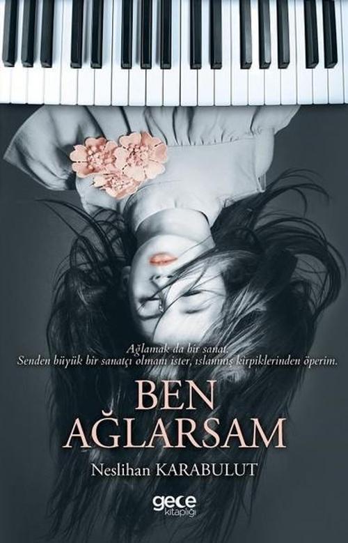 Gece Kitaplığı Ben Ağlarsam