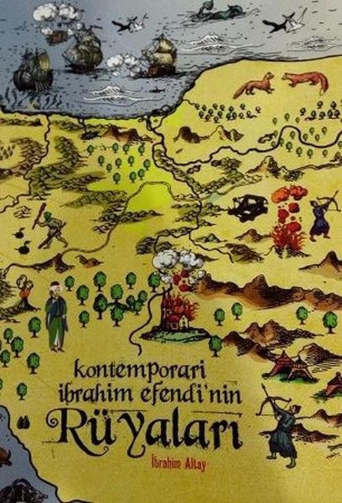 Kontemporari İbrahim Efendinin Rüyaları