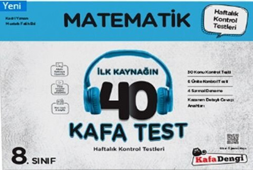 8. Sınıf Matematik İlk Kaynağın 40 Kafa Test Kafa Dengi Yayınları