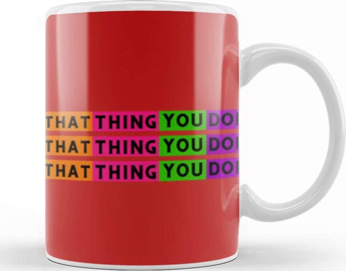 That Thing You Do Kupa Bardak Porselen