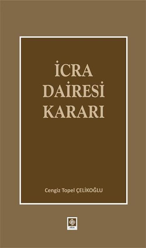 İcra Dairesi Kararı