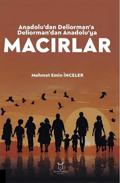 Anadolu'dan Deliorman'a Deliorman'dan Anadolu'ya Macırlar