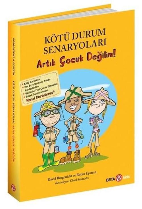 Kötü Durum Senaryoları Artık Çocuk Değilim!
