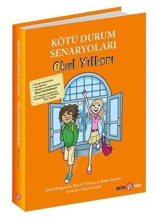 Kötü Durum Senaryoları Okul Yılları