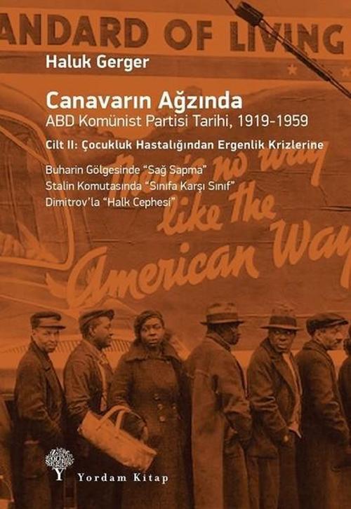 Canavarın Ağzında Cilt 2-ABD Komünist Partisi Tarihi 1919-1959