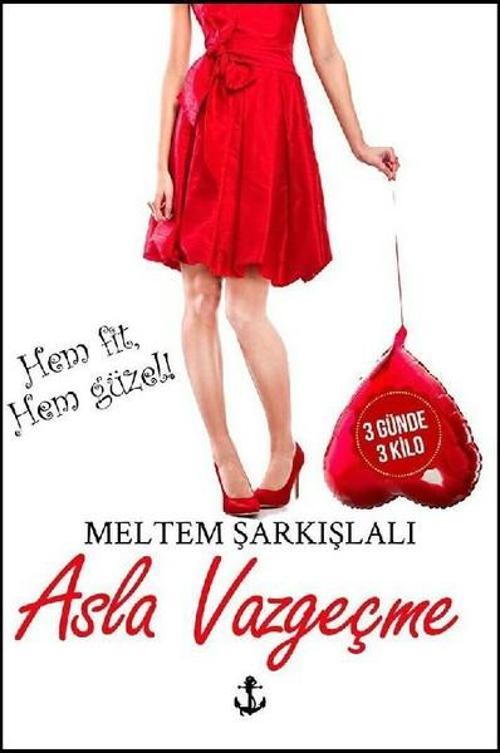 Asla Vazgeçme