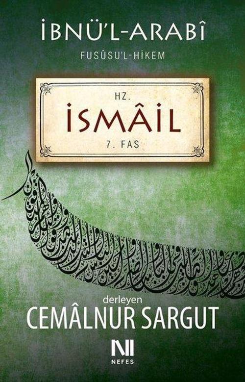 Hz. İsmâil-Fususu'l Hikem 7