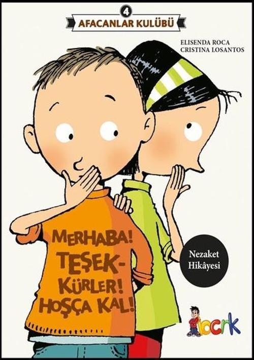 Merhaba!Teşekkürler!Hoşça Kal!-Afacanlar Kulübü 4