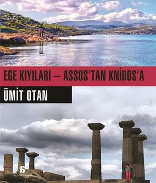 Ege Kıyıları - Assos'tan Knidos'a - E-Kitap