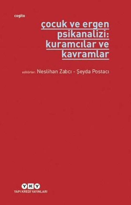 Çocuk ve Ergen Psikanalizi: Kuramcılar ve Kavramlar - E-Kitap