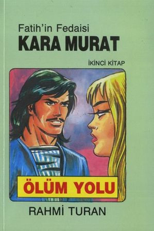 Fatih'in Fedaisi Kara Murat 2-Ölüm - E-Kitap
