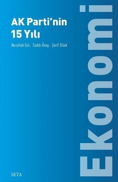 Ak Parti'nin 15 Yılı-Ekonomi - E-Kitap