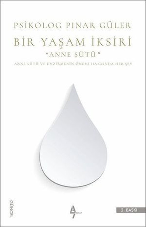 Bir Yaşam İksiri-Anne Sütü - E-Kitap