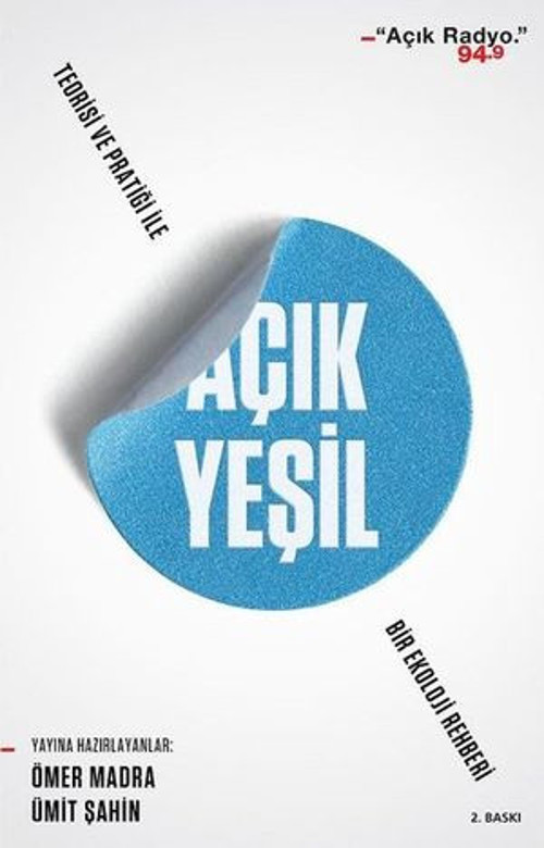 Açık Yeşil:Teorisi ve Pratiği ile Bir Ekoloji Rehberi - E-Kitap