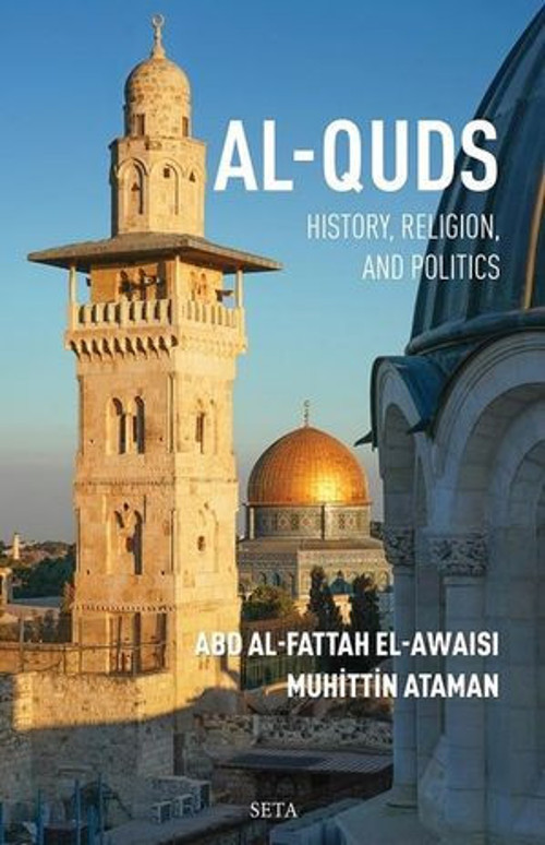 Al-Quds: History Religion and Politics - E-Kitap