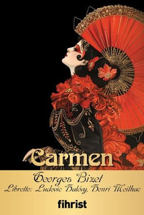 Carmen - Opera Klasikleri 10 - E-Kitap