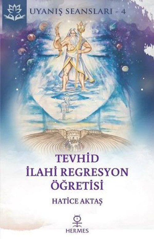 Tevhid İlahi Regresyon Öğretisi - Uyanış Seansları 4 - E-Kitap