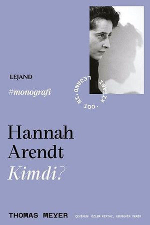Hannah Arendt Kimdi? - E-Kitap