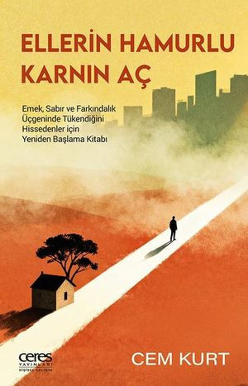 Ellerin Hamurlu Karnın Aç - E-Kitap