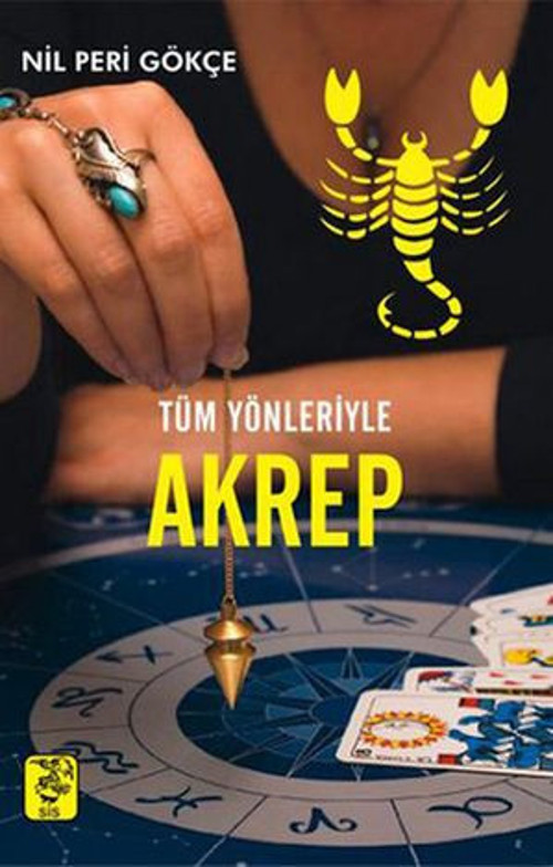 Tüm Yönleriyle Akrep Burcu - E-Kitap