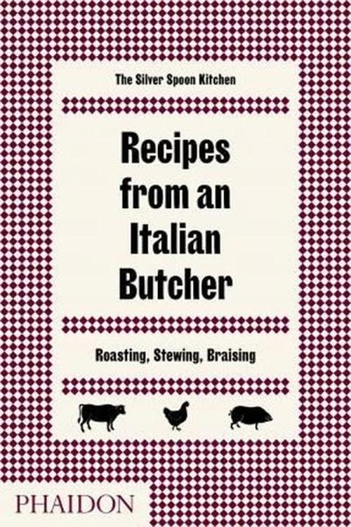 Recipes from an Italian Butcher