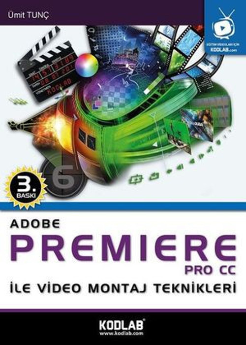 Adobe Premiere Pro Cc ile Video Montaj Teknikleri - E-Kitap