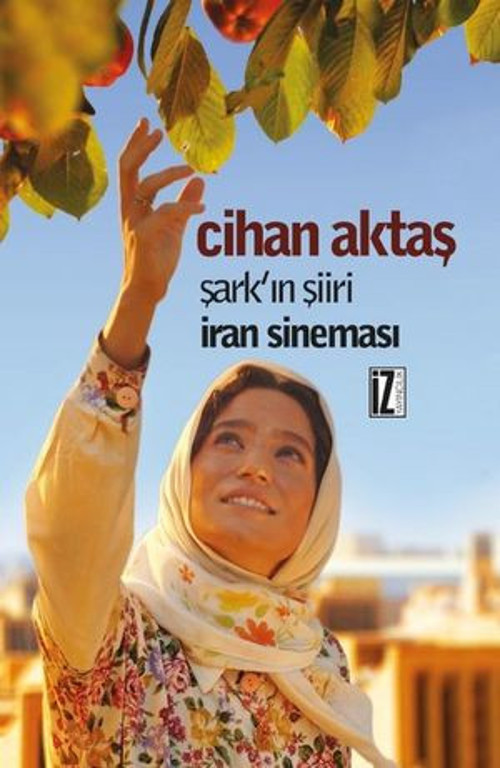 Şark'ın Şiiri İran Sineması - E-Kitap