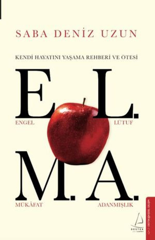 Elma - Kendi Hayatını Yaşama Rehberi ve Ötesi - E-Kitap