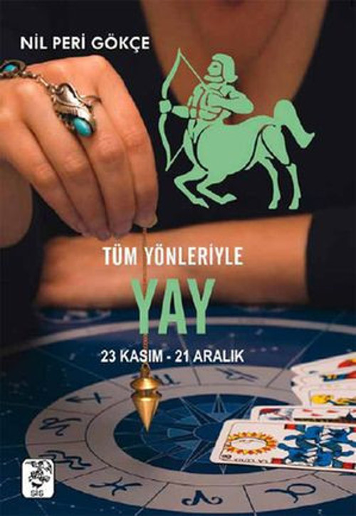 Tüm Yönleriyle Yay Burcu - E-Kitap