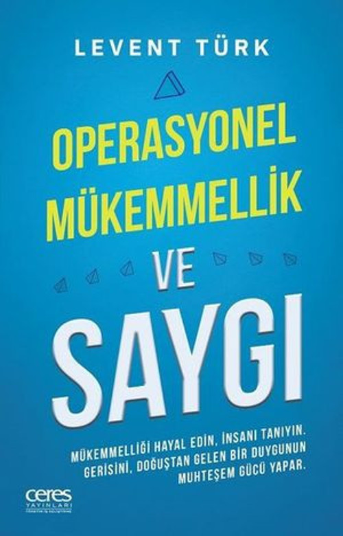 Operasyonel Mükemmellik ve Saygı - E-Kitap