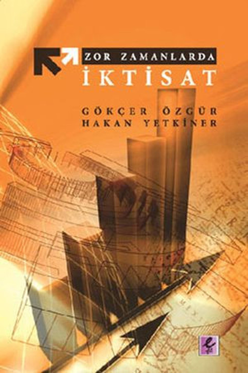Zor Zamanlarda İktisat - E-Kitap
