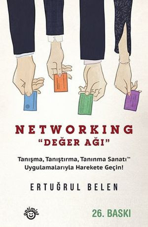 Networking - Tanışma Tanıştırma ve Tanınma Sanatı - E-Kitap