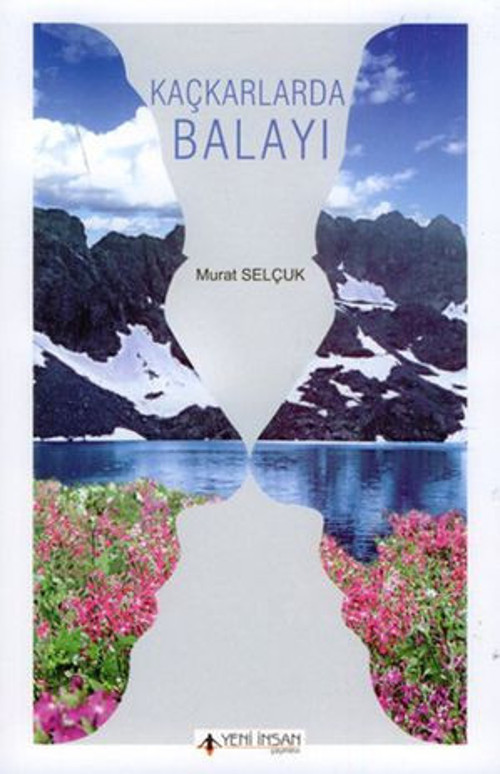 Kaçkarlarda Balayı - E-Kitap