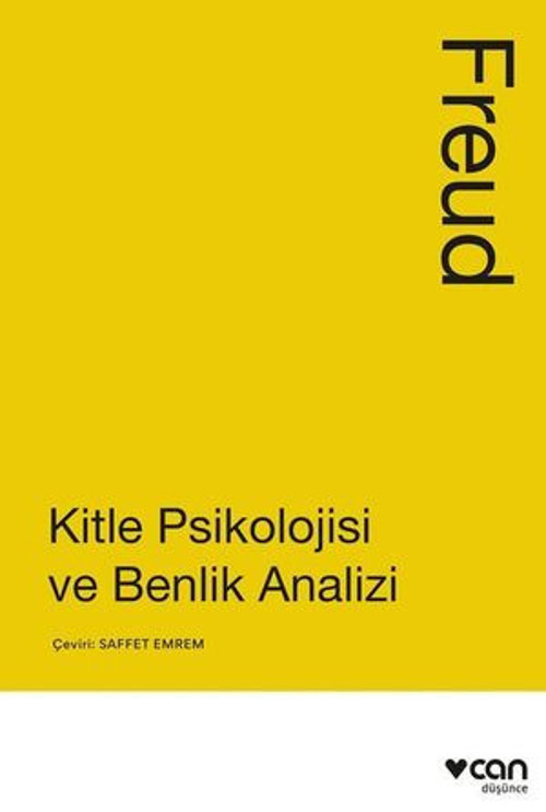 Kitle Psikolojisi ve Benlik Analizi - E-Kitap