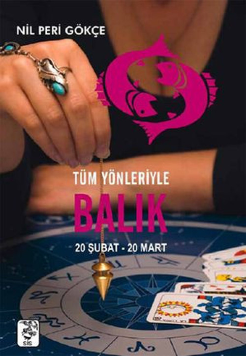 Tüm Yönleriyle Balık Burcu - E-Kitap