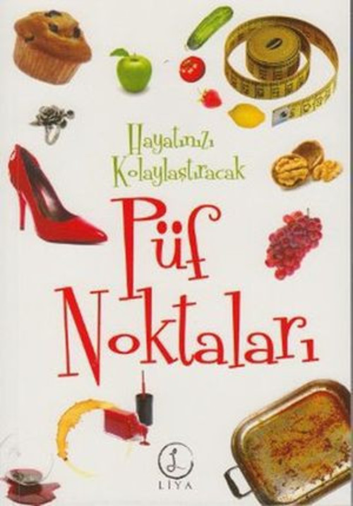 Hayatınızı Kolaylaştıracak Püf Noktaları - E-Kitap