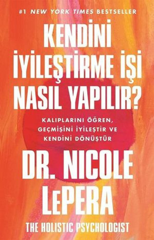 Kendini İyileştirme İşi Nasıl Yapılır? - E-Kitap
