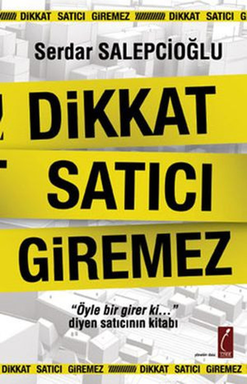 Dikkat Satıcı Giremez - E-Kitap