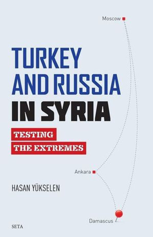 Turkey And Russia in Syria-Texting the Extrems - E-Kitap