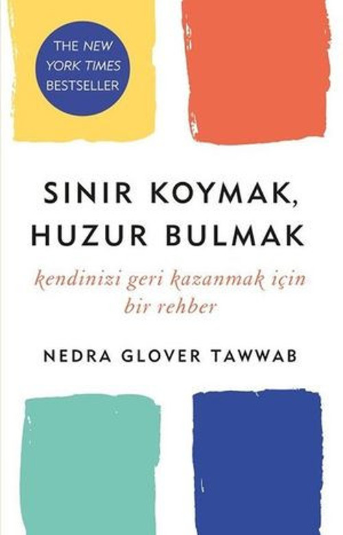 Sınır Koymak - Huzur Bulmak: Kendinizi Geri Kazanmak İçin Bir Rehber - E-Kitap