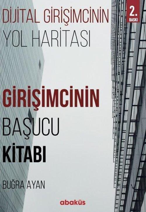 Girişimcinin Başucu Kitabı-Dijital Girişimcinin Yol Haritası