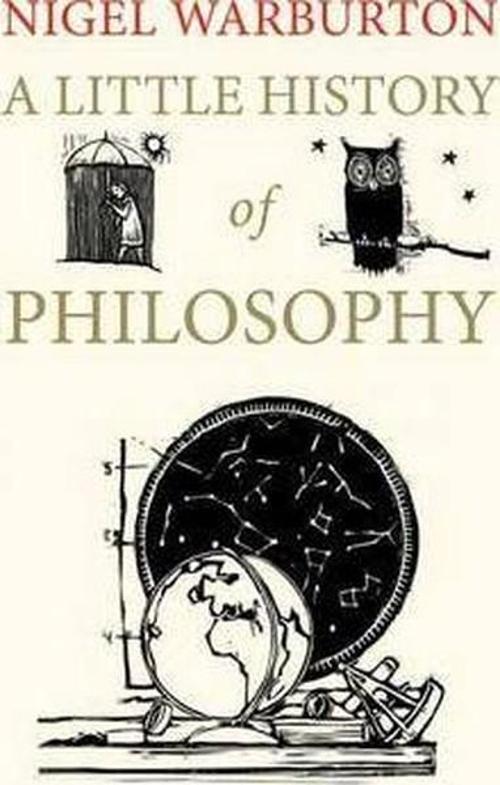 A Little History of Philosophy (Little Histories)