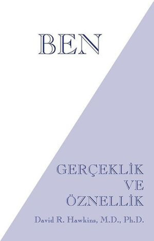 Ben - Gerçeklik ve Öznellik - E-Kitap