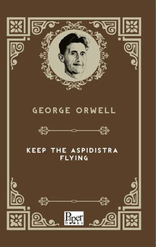 Keep The Aspidistra Flying - E-Kitap