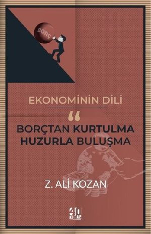Ekonominin Dili: Borçtan Kurtulma - Huzurla Buluşma - E-Kitap