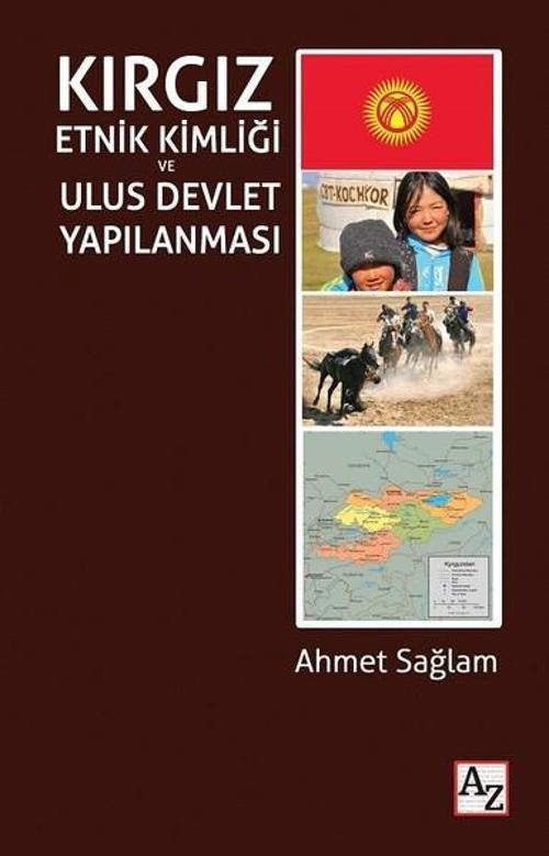 Kırgız Etnik Kimliği ve Ulus Devlet