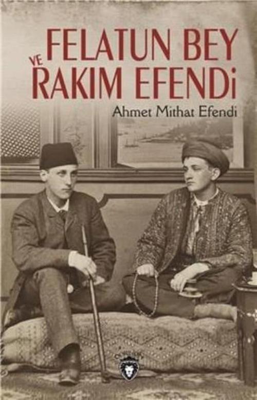Felatun Bey Ve Rakım Efendi