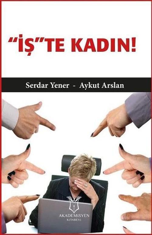 Akademisyen Kitabevi İş'te Kadın