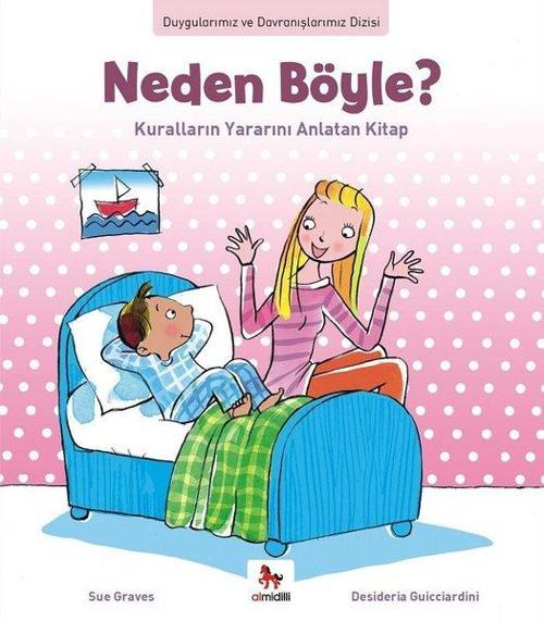 Neden Böyle? Kuralların Yararını Anlatan Kitap